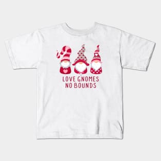 Love Gnomes No Bounds - Valentine's Day Gnomes Kids T-Shirt